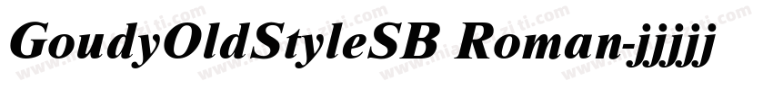 GoudyOldStyleSB Roman字体转换